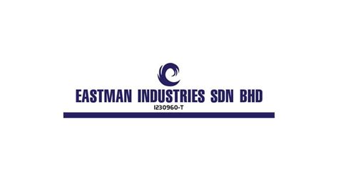 eastman industrial supply inc|eastman chemical malaysia sdn bhd.